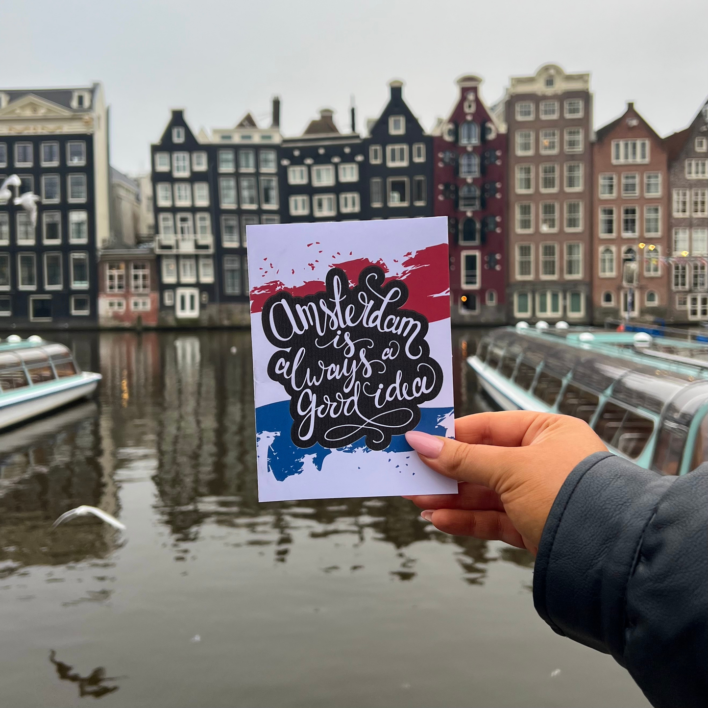 Amsterdam Is Always A Good Idea Card